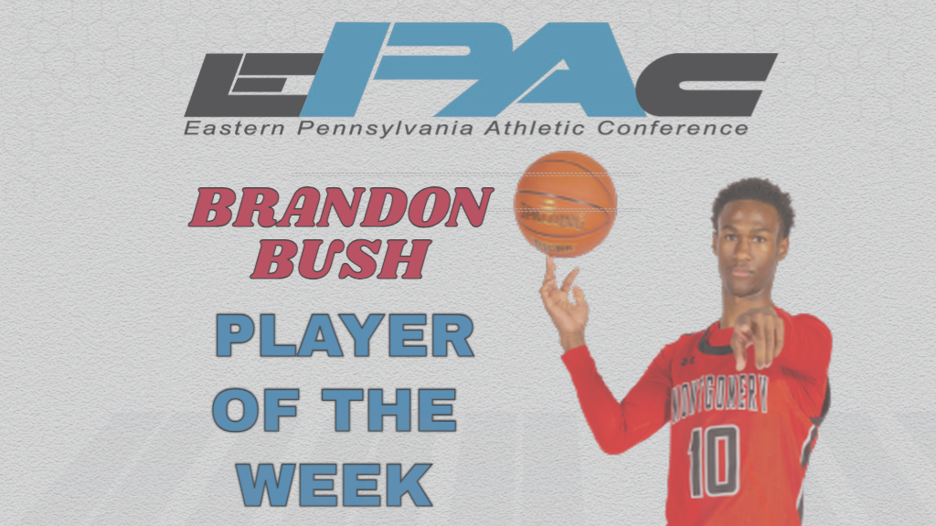 BRANDON BUSH NAMED EPAC PLAYER OF THE WEEK